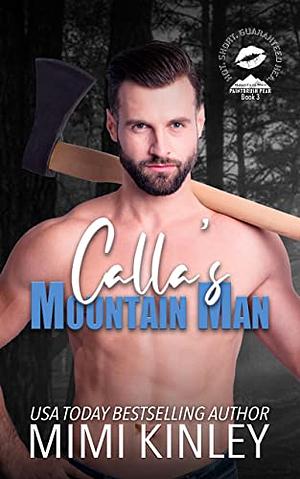 Calla's Mountain Man by Mimi Kinley