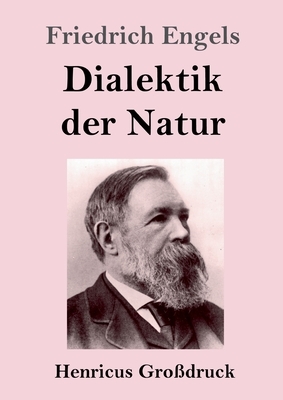 Dialektik der Natur by Friedrich Engels