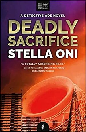 Deadly Sacrifice by Stella Oni