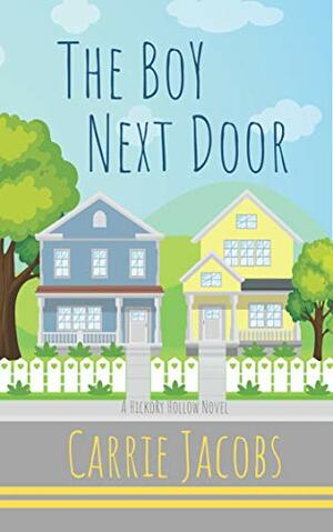 The Boy Next Door by Carrie Jacobs
