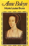 Anne Boleyn by Marie Louise Bruce