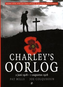 Charley's oorlog: 2 juni 1916 - 1 augustus 1916 by Pat Mills, Joe Colquhoun