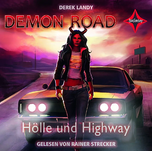 Hölle und Highway by Derek Landy