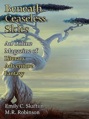 Beneath Ceaseless Skies Issue #411 by Scott H. Andrews, M.R. Robinson, Emily C. Skaftun