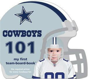 Cowboys 101 by Brad M. Epstein