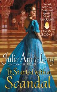 It Started with a Scandal: Pennyroyal Green Series by Julie Anne Long