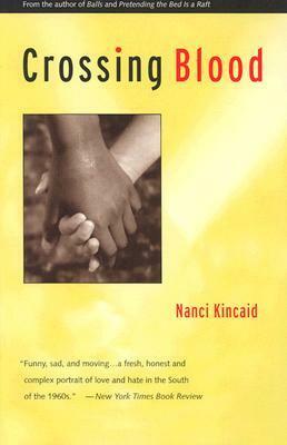 Crossing Blood by Nanci Kincaid