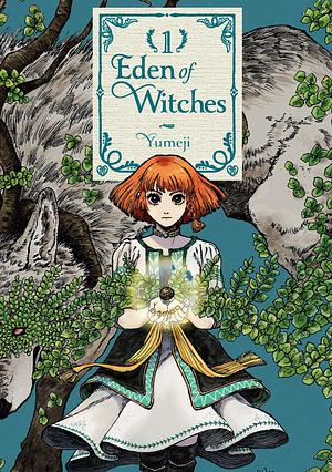 Eden of Witches by Yumeji