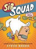 Sib Squad, Book 1 by Steve Breen