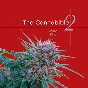 The Cannabible 2 by Jason King