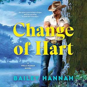 Change of Hart by Bailey Hannah