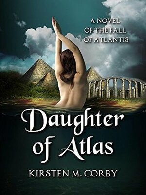 Daughter of Atlas by Kirsten M. Corby