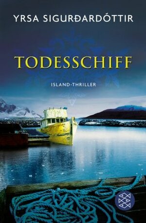 Todesschiff by Yrsa Sigurðardóttir