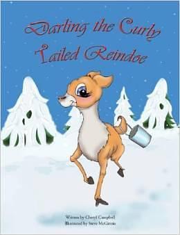 Darling the Curly Tailed Raindoe by Steve McGinnis, Cheryl Campbell, Cheryl Campbell