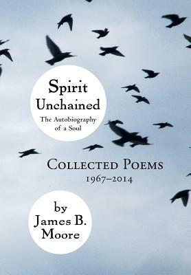 Spirit Unchained by James Moore