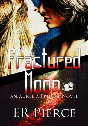 Fractured Moon by E.R. Pierce