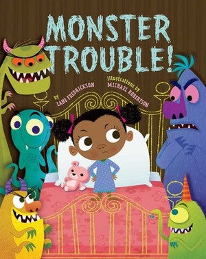 Monster Trouble! by Lane Fredrickson, Michael Robertson