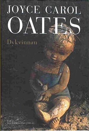 Dykvinnan by Joyce Carol Oates