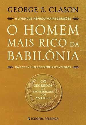 O homem mais rico da Babilónia by George S. Clason