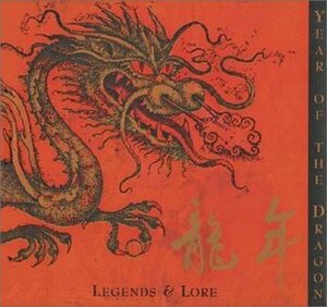 Year of the Dragon: Legends & Lore by Nigel Suckling