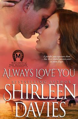 Always Love You by Shirleen Davies