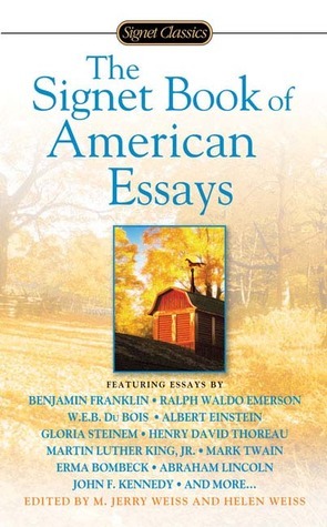 The Signet Book of American Essays by M. Jerry Weiss, Helen S. Weiss