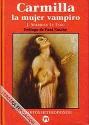 Carmilla: la mujer vampiro by J. Sheridan Le Fanu