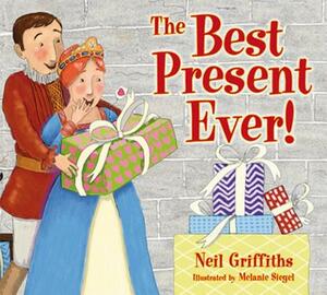 Best Present Ever! the: A Tale of Generosity and Giving by Nei Griffiths