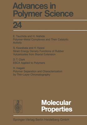 Molecular Properties by Hans-Joachim Cantow, Gino Dall'asta, Karel Dusek