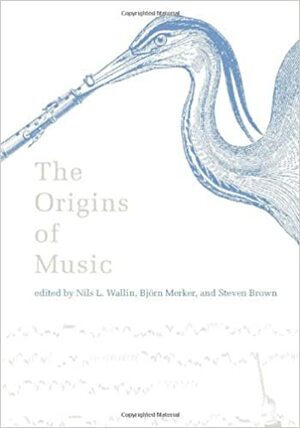 The Origins Of Music by Nils Lennart Wallin
