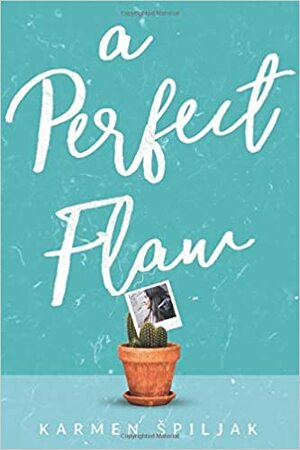 A perfect flaw by Karmen Špiljak