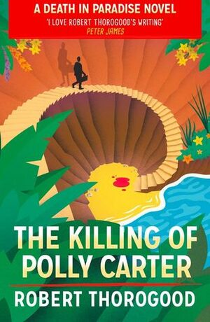 The Killing of Polly Carter by Robert Thorogood