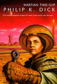 Martian Time-slip by Philip K. Dick