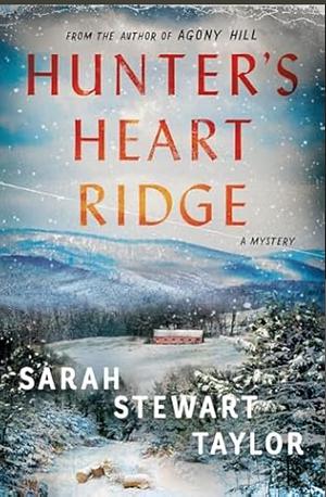 Hunter's Heart Ridge by Sarah Stewart Taylor