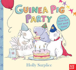 Guinea Pig Party by Holly Surplice