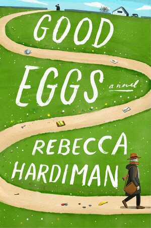 Good Eggs by Rebecca Hardiman