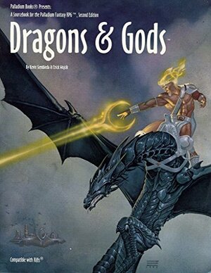 Dragons and Gods by Alex Marciniszyn, Erick Wujcik