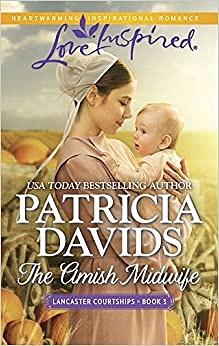 The Amish Midwife by Patricia Davids