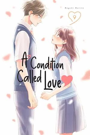 A Condition Called Love, Volume 9 by Megumi Morino