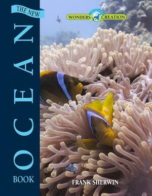 The New Ocean Book by Frank Sherwin