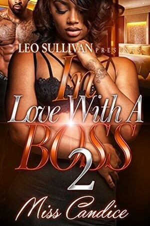 In Love With A Boss 2 by Miss Candice