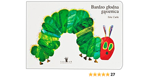 Bardzo glodna gasienica by Eric Carle