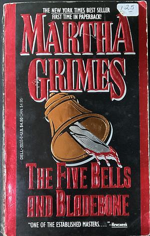 The Five Bells and Bladebone by Martha Grimes