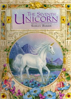 La Septième Licorne by Shirley Barber