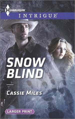 Snow Blind by Cassie Miles