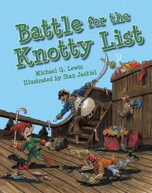Battle for the Knotty List by Michael G. Lewis
