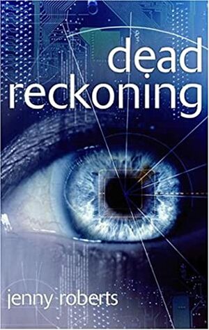 Dead Reckoning by Jenny Roberts