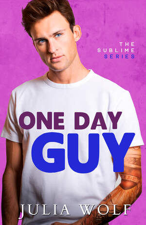 One Day Guy by Julia Wolf