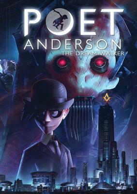 Poet Anderson: The Dream Walker by Mike Kennedy, Djet, Tom DeLonge, Ben Kull