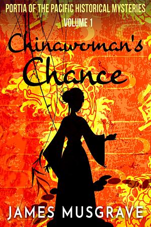 Chinawoman's Chance: No shred of evidence can be found. The muralist is Chinese. by James Musgrave, James Musgrave